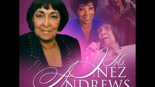 Ms INEZ ANDREWS Obituary  In LOVING Memory of The HIGH Priestess of The CARAVANS December 28 2012 [upl. by Gardel]