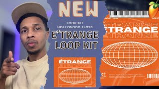 New Loop Kit Etrange  Soul Funk Hollywood Floss Loop Kit HipHop [upl. by Reamy705]