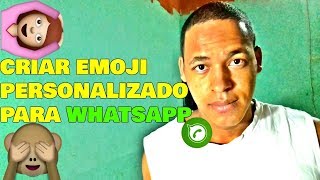 WHATSAPP  COMO FAZER EMOJI COM O WHATSAPP EMOJI COM SUA FOTO [upl. by Narad]