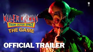 KILLER KLOWNS FROM OUTER SPACE The Game Official Launch Trailer 2024  HD [upl. by Kast]