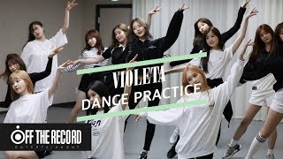 IZONE 아이즈원  비올레타 Violeta Dance Practice [upl. by Assenal351]