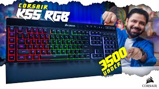 Corsair K55 RGB SemiMechanical Gaming keyboard  Best Gaming Keyboard under 4000 in 2023 [upl. by Minabe]