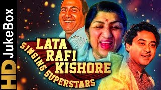 Lata Rafi Kishore  Singing Superstars  Classic Bollywood Evergreen Songs  Old Hindi Songs [upl. by Kathy33]