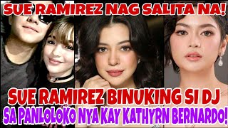 SUE RAMIREZ BINUKING SI DANIEL PADILLA SA PANLOLOKO NYA KAY KATHRYN BERNARDO [upl. by Ridley832]