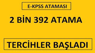 2 BİN 392 ATAMA  ENGELLİ KPSS ATAMASI BAŞLADI EKPSS TERCİHİ NASIL YAPILIR [upl. by Crissie]