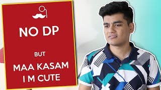 How Indians Put DPs  Profile Pictures [upl. by Orpheus]