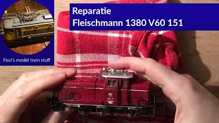 Reparatie Fleischmann 1380 V60 151 [upl. by Aisat]