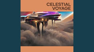 Celestial Voyage [upl. by Namyh]