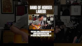 SNEEK PEAK  Band of Horses  Laredo  Guitar Lesson bandofhorses laredo johnmcnicholas [upl. by Atinniuq]