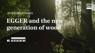 EGGER welcomes the new generation of wood [upl. by Zil119]