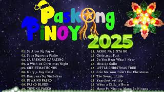 Paskong Pinoy 2025 Medley with Lyrics ❤️ Best Tagalog Christmas Songs ❤️ [upl. by Tehcac]