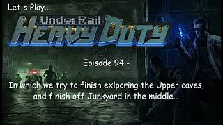 Lets Play Underrail Season 2  Episode 94 [upl. by Yrac]