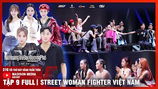 SWFVN Nữ Hoàng Vũ Đạo Đường Phố  Tập 9 MEGA CREW bùng nổ cảm xúc với những đội hình đỉnh cao [upl. by Neeruam239]