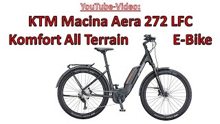 KTM Macina Aera 272 LFC  Komfort Offroad EBike [upl. by Akihsay]