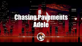 Adele  Chasing Pavements [upl. by Emmanuel668]