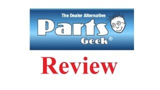 Parts Geek LLC Review [upl. by Nivra]