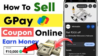 Google pay coupon sell kaise kare  gpay coupon sell  how to sell google pay rewards [upl. by Halihs]