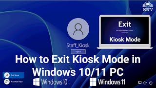 How to Exit Kiosk Mode on Windows 1110 PC  How to Exit Kiosk User Account in Windows 1011 PC [upl. by Naened850]