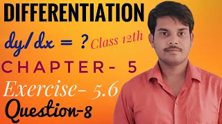 Differentiation ExerciseChapter 56 Question 8 ।parametric differentiation class 12th । Ncert maths [upl. by Gruver]