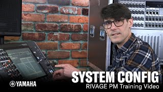 RIVAGE PM Training Video  System Config [upl. by Deck753]