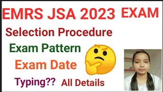 EMRS JSA EXAM PATTERN  TYPING EXAM DATE 2023 [upl. by Atnuahs]