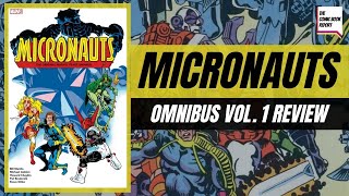 Micronauts The Original Marvel Years Omnibus Vol 1 Review [upl. by Zacharie991]