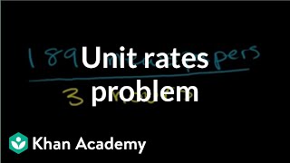 Solving unit rates problem  Ratios proportions units and rates  PreAlgebra  Khan Academy [upl. by Yeldah]