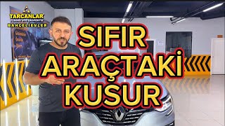 SIFIR ARAÇLARDA KUSUR ÇIKABİLİYOR [upl. by Aggy]