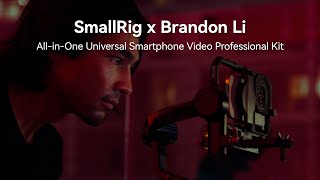 New Product Launch  SmallRig x Brandon Li AllinOne Mobile Video kit Codesign Edition⚡ [upl. by Annaor]