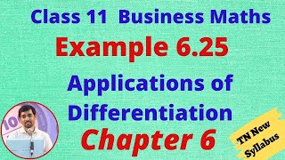 Class 11 Business Maths Applications of Differentiation Example 625 Chapter 6 AlexMaths [upl. by Melody544]