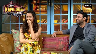 Shraddha ने बताया Prabhas की Naughty Side के बारे में  The Kapil Sharma Show  Movies [upl. by Latrice937]