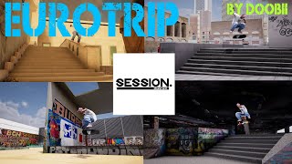 Eurotrip by quotDoobiiquot  The Movie  SESSION Skate Sim [upl. by Dusty]