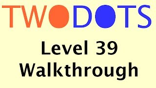 Two Dots Level 39  With Commentary [upl. by Geraldine]