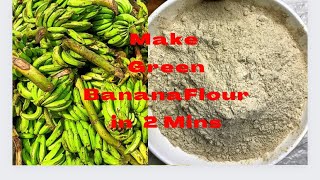 HOW TO MAKE GREEN BANANA POWDER lUNRIPE BANANA FLOUR l FROM START TO FINISH [upl. by Wehttan]