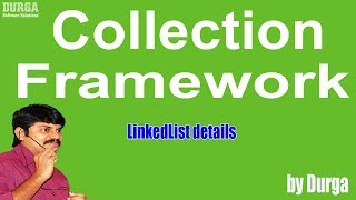 LinkedList details  Collection Framework [upl. by Enrika]