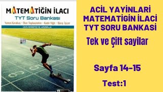 ACİL YAYINLARI MATEMATİĞİN İLACI TYT SORU BANKASI Tek ve Çift sayılar test1 [upl. by Aniles]