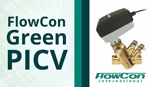 FlowCon Green Pressure Independent Control Valve PICV  FloControl [upl. by Tortosa]