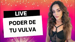 El Poder de tu vulva Elsy Reyes está en vivo [upl. by Auehsoj851]