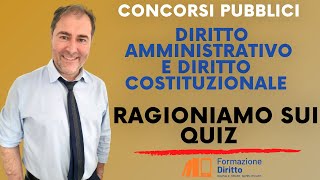 Diritto amministrativo e diritto costituzionale Ragioniamo sui quiz [upl. by Navada260]