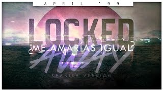 R City  Locked Away Spanish Version April 99 [upl. by Butte52]