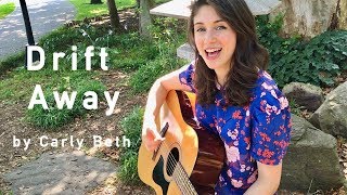 Drift Away by Carly Beth Lyrics [upl. by Hsetih]