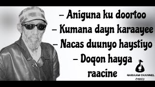 Ha Derderin Carrada  Faysal Cumar Mushteeg AHUN  HD Lyrics [upl. by Aysahc]