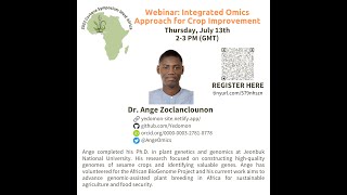 Integrated Omics Approach for Crop Improvement  Dr Ange Zoclanclounon  July 13th 2023 [upl. by Sandor]