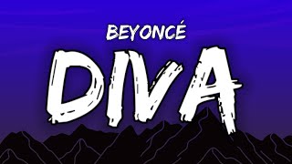 quotdiva is a female version of a hustlaquot  Beyoncé  Diva Lyrics [upl. by Tye]