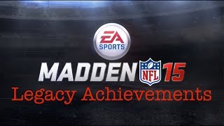 Madden NFL 15 Legacy AchievementsTrophies Guide [upl. by Nelrah605]