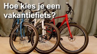 Hoe kies je de beste fiets voor je fietsvakantie Fietsvakantie voorbereiden deel 4 online cursus [upl. by Dyanne]