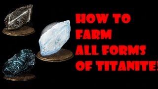 Dark Souls 3 Best Way  How To Farm All Titanite  Upgrade Materials [upl. by Zaccaria338]