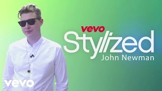 John Newman  VEVO Stylized UK VEVO LIFT [upl. by Lamiv]