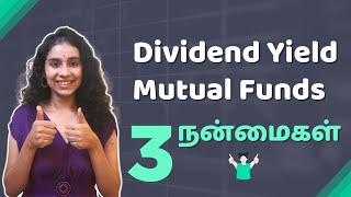 Dividend yield mutual funds  3 நன்மைகள் I Mutual funds Tamil [upl. by Covell]