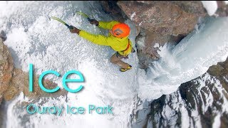 quotIcequot presented by the Ouray Ice Park [upl. by Amles945]